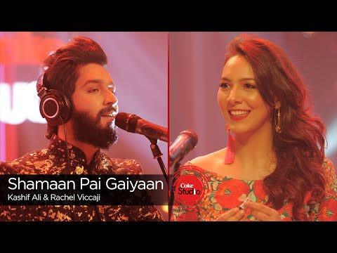 Coke Studio Season 9| Shamaan Pai Gaiyaan| Rachel Viccaji &amp; Kashif Ali