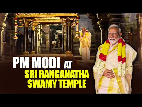 LIVE: PM Modi attends cultural programme at Sri Ranganatha Swamy Temple, Tiruchirappalli, Tamil Nadu