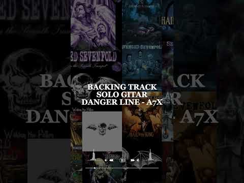 Backing Track Danger Line - Avenged Sevenfold (Solo Guitar)