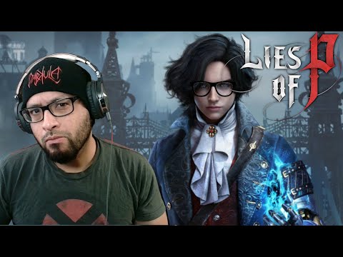 They Took My Dad! - Lies of P - Live Stream