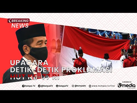 BREAKING NEWS - Upacara Peringatan Detik-detik Proklamasi, HUT ke-77 RI