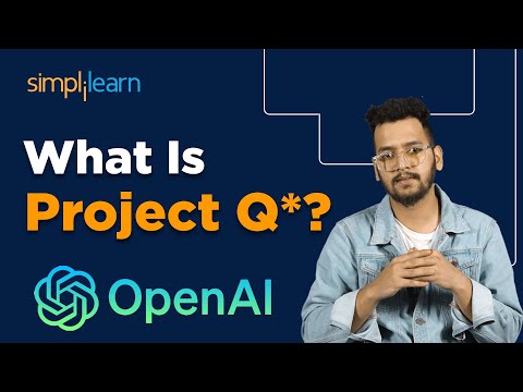 What Is Project Q*? | All You Need To Know About Project Q-Star | OpenAI Q Star | Simplilearn