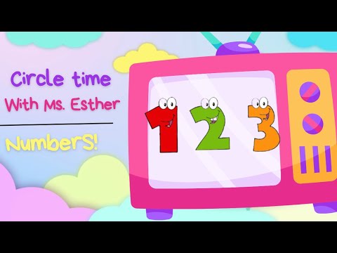 LET&amp;rsquo;S LEARN TO COUNT OUR NUMBERS-CIRCLE TIME WITH MS. ESTHER