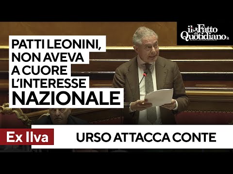 &quot;Ex Ilva? Da Conte patti leonini di uno che non ha a cuore interessi nazionali&quot;: l'attacco di Urso