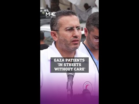 Palestinian official: Gaza patients &amp;ldquo;in streets without care&amp;rdquo;