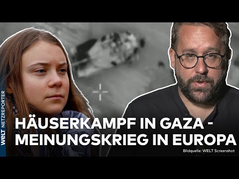 ISRAEL IM KRIEG: Komplizierter Kampf gegen Hamas in Gaza - Greta wird zum Symbol Europas Spaltung