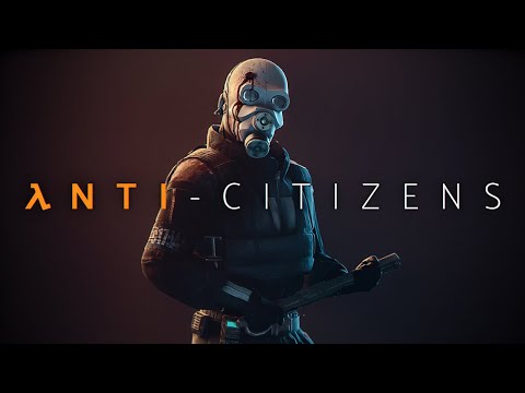 ANTI-CITIZENS - A Half-Life: Alyx Short [S2FM]