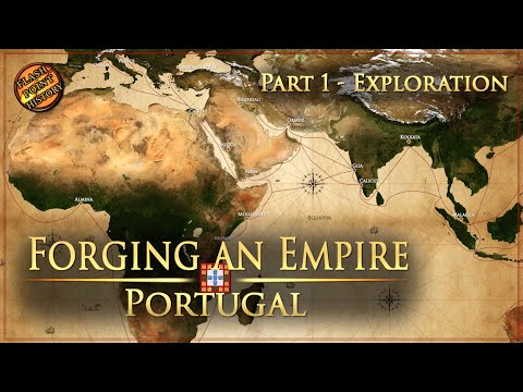 Forging an Empire - The Portuguese Empire