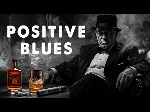 Positive Blues - Dark and Elegant Blues Music | Dive into Bourbon Night