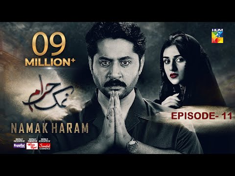 Namak Haram Episode 11 [CC] 12th Jan 24 - Sponsored By Happilac Paint, Lahore Fans, Sandal Cosmetics