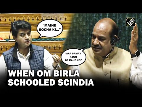 &ldquo;Aap samay kyun de rahe ho&hellip;&rdquo; LS Speaker Om Birla schooled Jyotiraditya Scindia during Question Hour