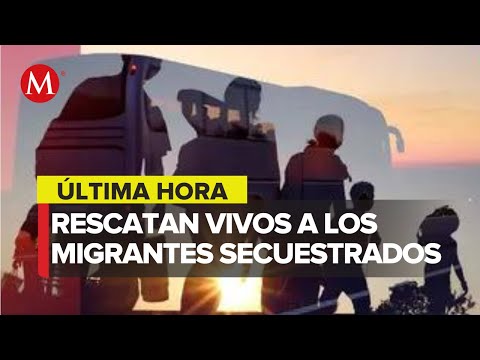 Rescatan a los migrantes secuestrados en Tamaulipas; reciben atenci&oacute;n m&eacute;dica