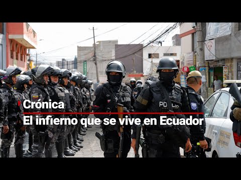 &iquest;Ecuador se ha convertido en un estado fallido?  | CR&Oacute;NICA del infierno que se vive en el pa&iacute;s