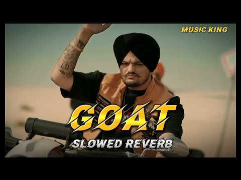 GOAT | Slowed Reverb| Sidhu Moose Wala