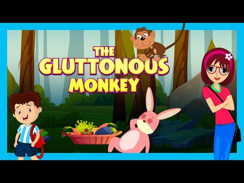 THE GLUTTONOUS MONKEY: Stories For Kids In English | TIA &amp; TOFU | Bedtime Stories For Kids