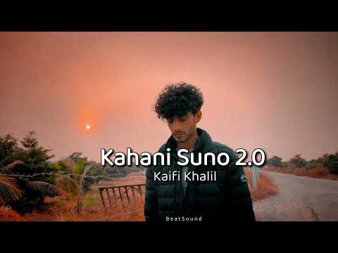 Kahani Suno 2.0 ( slowed + Reverb  ) || Kaifi Khalil || Beat Sound ||