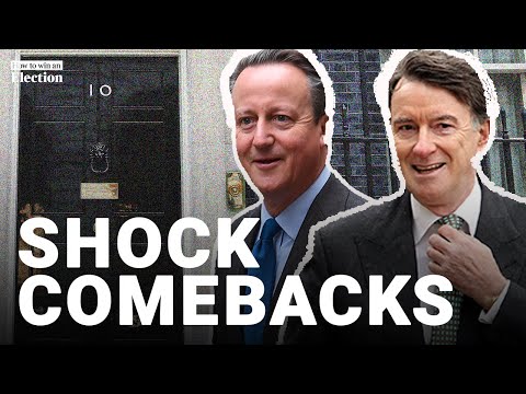 How David Cameron and Peter Mandelson became 'comeback kids' | How To Win An Election