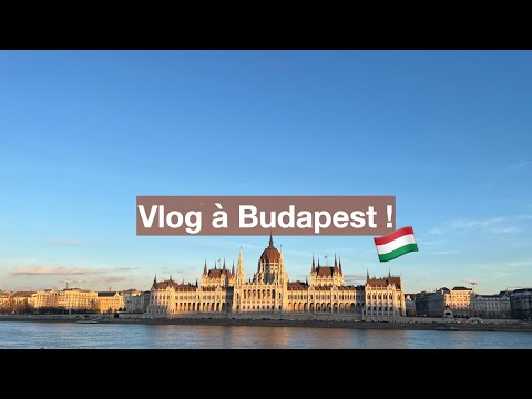 Visite de Budapest (janvier 2023) 🇭🇺