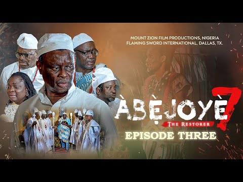 ABEJOYE SEASON 7 || EPISODE THREE