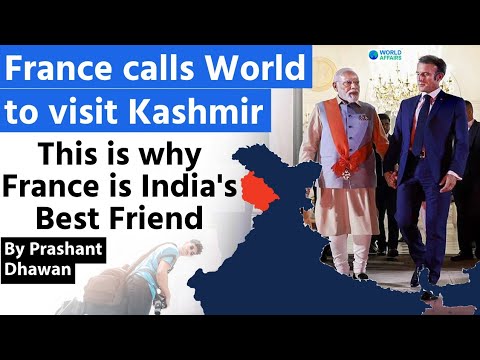 France calls World to visit Kashmir | This is why France is India's Best Friend