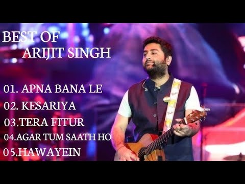 Arijit Singh's new Hindi songs / অরিজিৎ সিং এর খুব জনপ্রিয় হিন্দি গান..... 