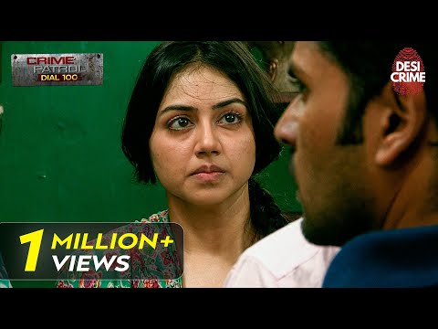 Madhur और Dharam के बीच क्या रिश्ता था? | Haq | Crime Patrol Dial 100 | Full Episode