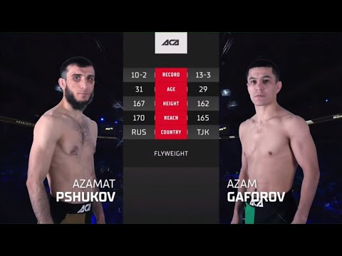 Азамат Пшуков vs. Азам Гафоров | Azamat Pshukov vs. Azam Gaforov | ACA 150