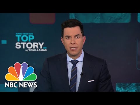 Top Story with Tom Llamas - Feb. 23 | NBC News NOW