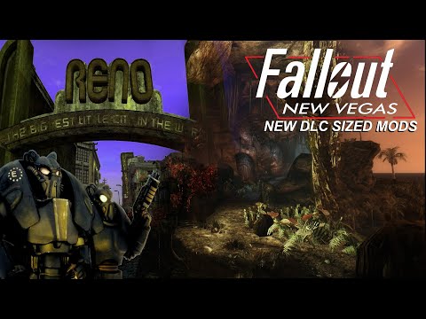 Upcoming Fallout New Vegas DLC Sized Mods - 2023