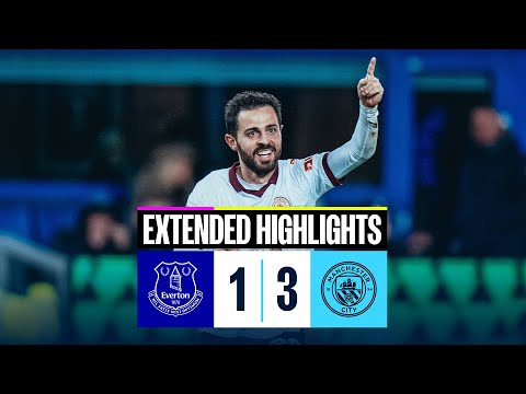 EXTENDED HIGHLIGHTS | Everton 1-3 Man City | Superb second-half fightback!