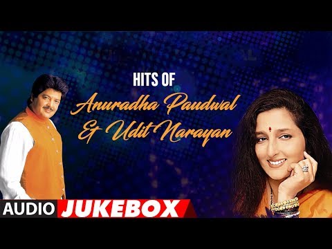 Hits Of Anuradha Paudwal &amp; Udit Narayan | Super Hit Duet Songs | Audio Jukebox