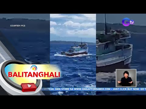 2 Foreign Vessels, nagkabanggaan sa dagat na sakop ng Ilocos Sur | BT