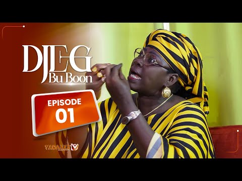 DJEG BU BONN EPISODE 00 SAISON 1 nouvelle s&amp;eacute;rie s&amp;eacute;n&amp;eacute;galaise