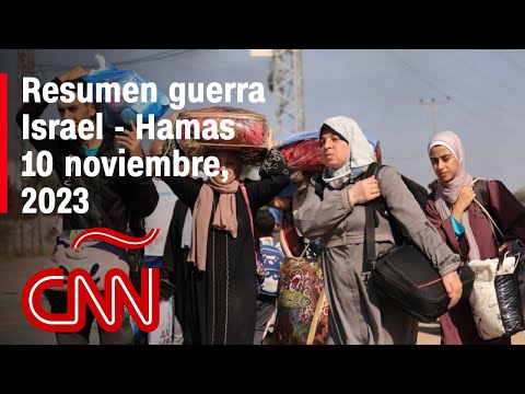 Resumen en video de la guerra Israel - Hamas: noticias del 10 de noviembre de 2023