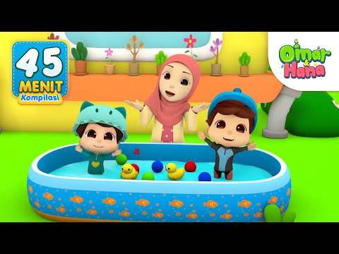 45 Menit Kompilasi Lagu Anak Islami | Omar &amp; Hana