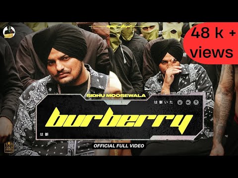 Burberry (Official Video) Sidhu Moose Wala Moosetape _ The Kidd _ Teji Sandhu {MR INSTRUMENT}