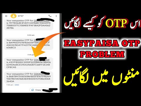 Easypaisa OTP Problem 2024 | how to fix easypaisa otp problem in 2024 | easypaisa otp kaise lagaye