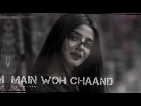 Main woh Chand _lyrics song 