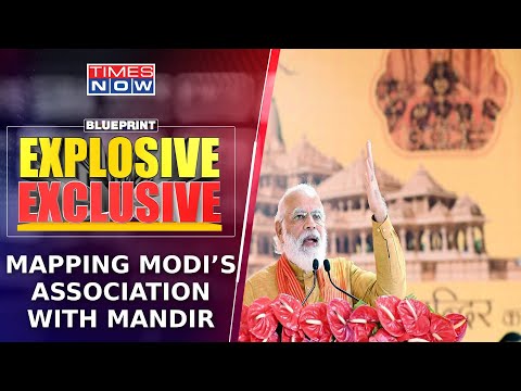 PM Modi's Journey With The Ram Mandir Movement: A Political Narrative Rooted In History | Blueprint