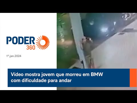 Vídeo mostra jovem que morreu em BMW com dificuldade para andar