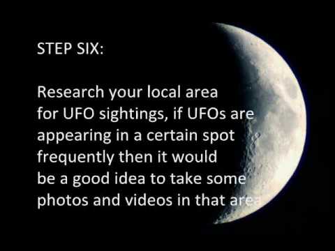 HOW TO CAPTURE UFO's ON CAMERA!!