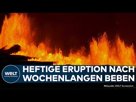 VULKANAUSBRUCH AUF ISLAND: Heftige Eruption! Fischerort Grindavik bereits vor Wochen ger&auml;umt