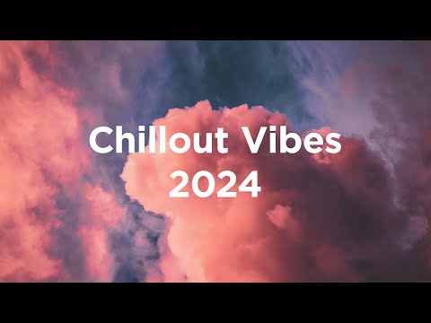 Chillout Vibes ☀️ Top 100 Tracks of 2023