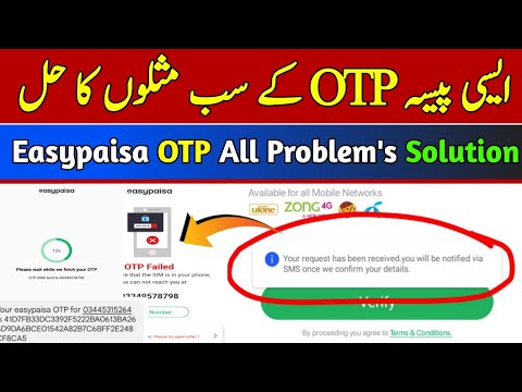 Easypaisa OTP All Problem's Solution | OTP Failed in easypaisa app | OTP re-send issue | easypaisa