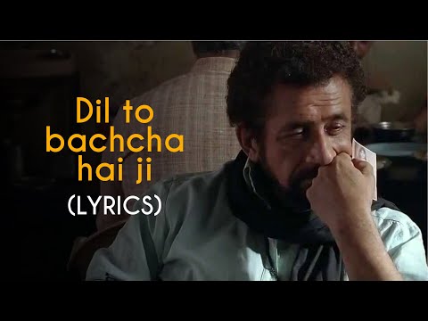 LYRICALLY: Dil Toh Bachcha Hai Ji lyrics | Ishqiya | naseeruddin shah &amp; Vidya Balan | Gulzar | Rahat