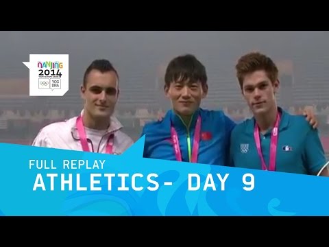 Athletics - Medal Session Day 9 | Full Replay | Nanjing 2014 Youth Olympic Games