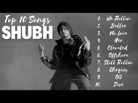 SHUBH Punjabi All Songs | Audio Jukebox 2023 | Best of Shubh |