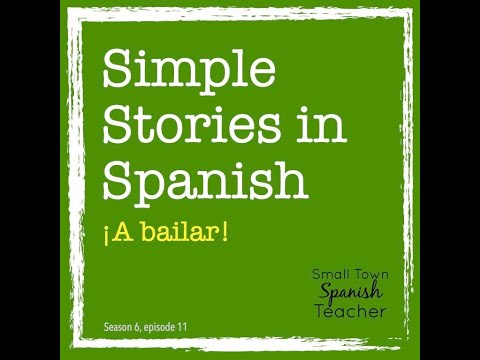 Simple Stories in Spanish: &iexcl;A bailar!