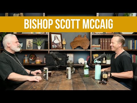 Mary, Liturgy, Charisms, and Love for Our Lord w/ Bishop Scott McCaig