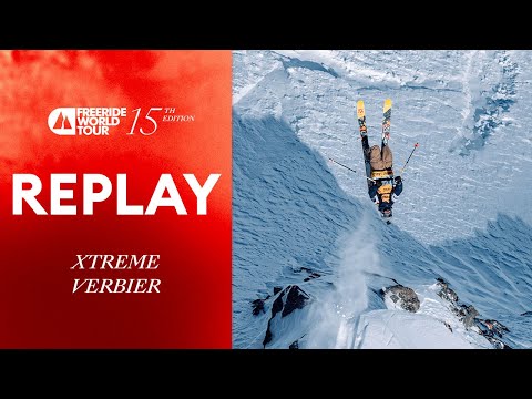 REPLAY I FWT22 Xtreme Verbier, Switzerland